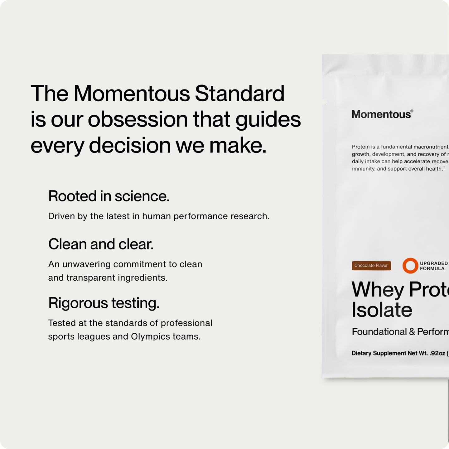 The Momentous Standard: Rooted in science, Clean, and clear, and Rigorous testing.